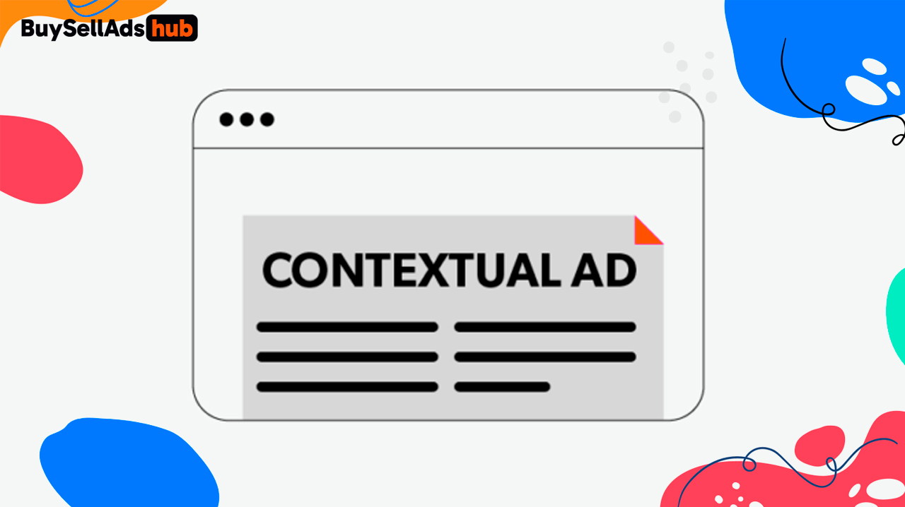 Contextual Advertising: The Ultimate Guide for BuySellAdsHub